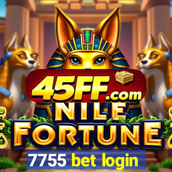7755 bet login
